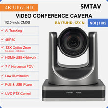 Load image into Gallery viewer, SMTAV 4KP30 12X Optical Zoom PTZ Camera with USB 3.0 HDMI Outputs POE Live Streaming Camera for Broadcast Conference Events