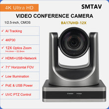 Load image into Gallery viewer, SMTAV 4KP30 12X Optical Zoom PTZ Camera with USB 3.0 HDMI Outputs POE Live Streaming Camera for Broadcast Conference Events